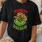 Inspired Retro Grinch Holiday, Mean Green Guy Christmas, Funny Grinchmas Xmas Gift Unisex T Shirt Sweatshirt Hoodie 3.jpg