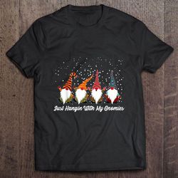 just hangin with my gnomies three gnomes in red christmas2 tshirt