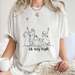 oh holy night shirt, christian shirts, christmas shirt, jesus christmas shirt, nativi