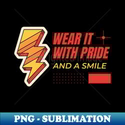 wear it with pride and a smile pride pride month - modern sublimation png file - revolutionize your designs