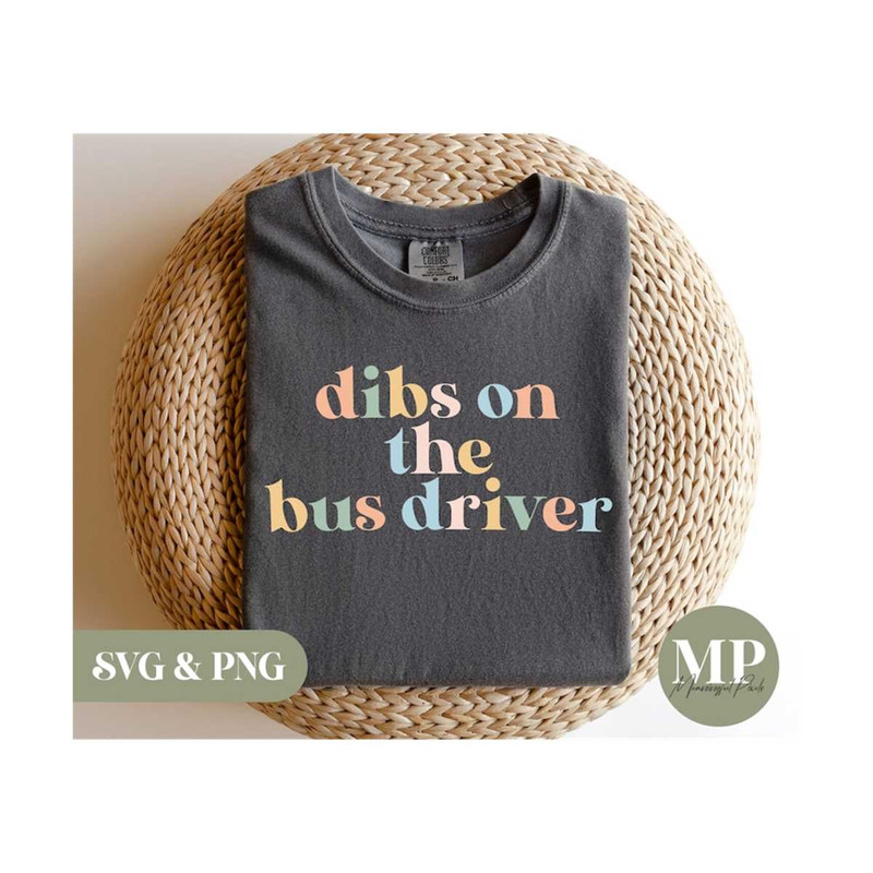 1311202316444-dibs-on-the-bus-driver-funny-bus-driver-wifegirlfriend-svg-image-1.jpg