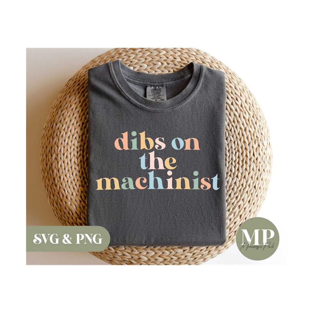1311202316520-dibs-on-the-machinist-funny-machinist-wifegirlfriend-svg-image-1.jpg