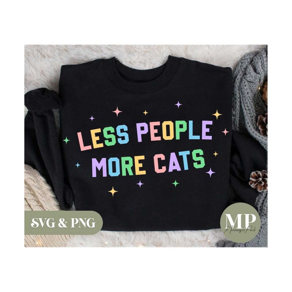 1311202316728-less-people-more-cats-funny-cats-svg-png-image-1.jpg