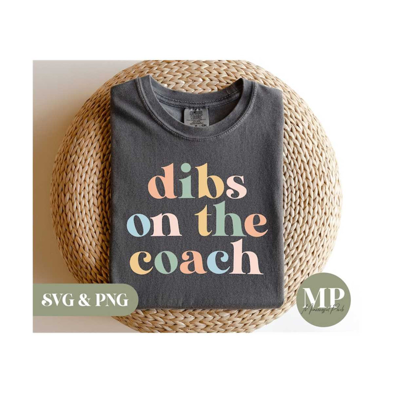 13112023161738-dibs-on-the-coach-funny-coach-wifegirlfriend-svg-png-image-1.jpg
