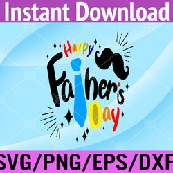 mustache graphic happy father's day for father's day svg, eps, png, dxf, digital download
