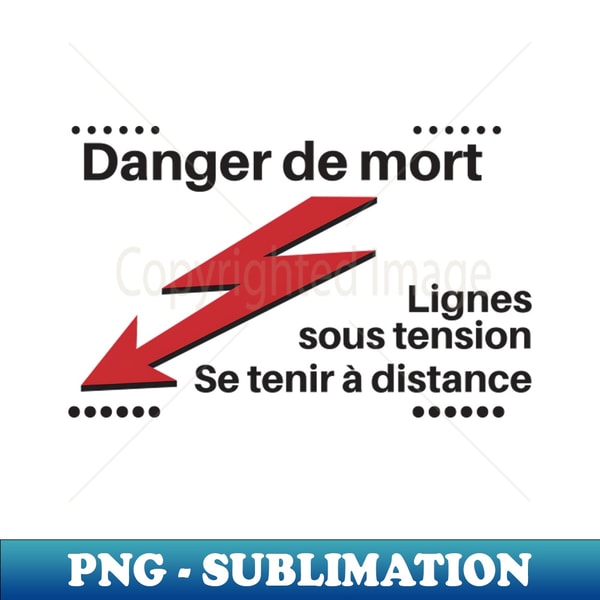 Danger De Mort Danger Of Death Warning Sign Exclusive PNG Inspire danger-de-mort-danger-of-death-warning-sign-exclusive-png-inspire