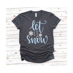 let it snow svg, christmas svg, snow svg, snowflake svg, winter svg, cozy svg, winter quote svg