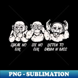 monkey business no evil drum bass - decorative sublimation png file - fashionable and fearless