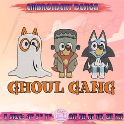 ghoul gang embroidery design, bluey and friends embroidery, bluey embroidery, bluey halloween embroidery, machine embroidery designs