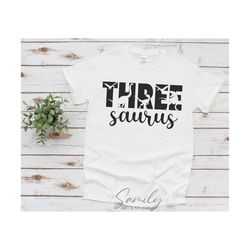 three saurus svg, three rex birthday svg, three t rex svg, three rex svg, birthday dinosaur svg, cut file for cricut and silhouette