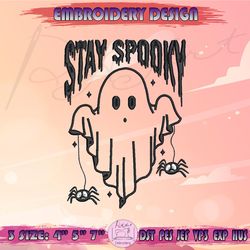 stay spooky embroidery design, retro ghost embroidery, spooky season embroidery, halloween embroidery, machine embroidery designs