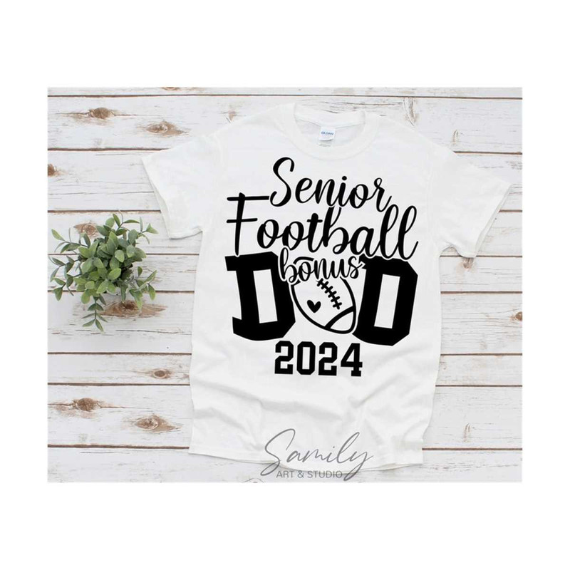 13112023181259-senior-football-bonus-dad-2024-svg-football-dad-svg-football-image-1.jpg