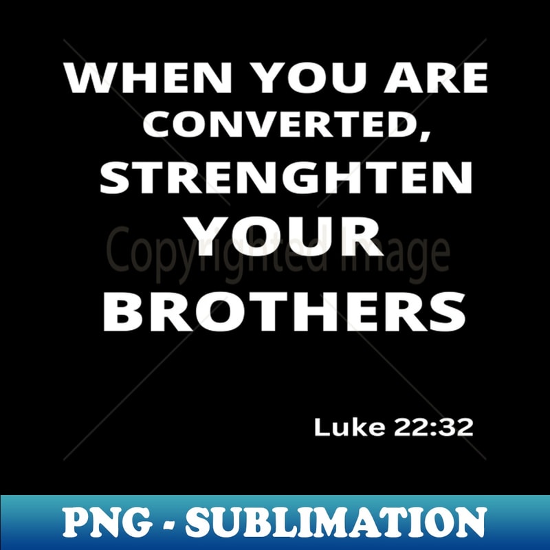 RP-20231113-30225_Strengthen your brothers bible verse 3320.jpg