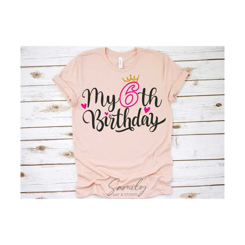 1311202318317-my-sixth-birthday-svg-6th-birthday-svg-six-year-old-svg-image-1.jpg