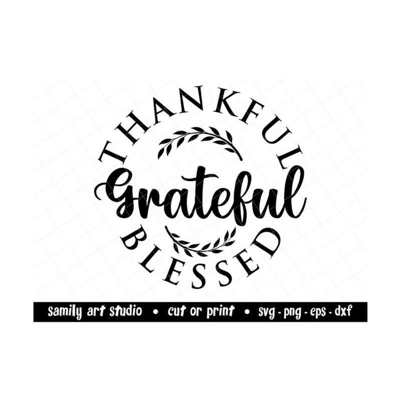 13112023184047-thankful-grateful-blessed-svg-cut-file-thankful-svg-image-1.jpg
