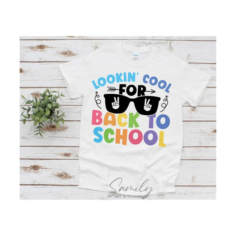 13112023184246-lookin-cool-for-back-to-school-svg-back-to-school-svg-1st-image-1.jpg
