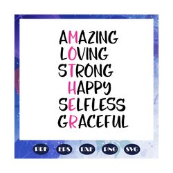 mothers day svg, mom definition svg, mother amazing svg, mother life svg, mother svg, mama svg, mommy svg, mother gift,