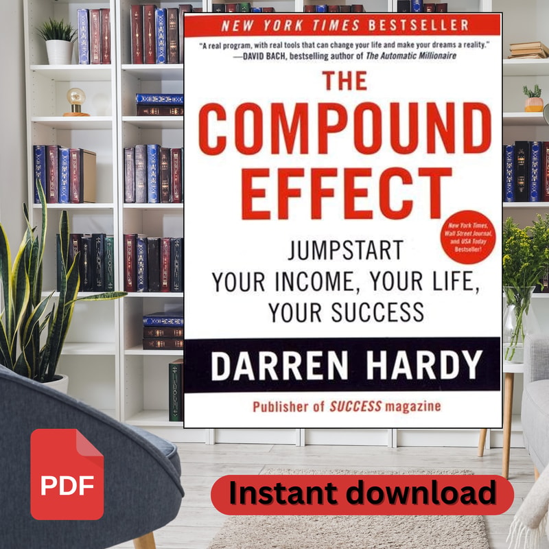 Compunds Effect The Compound Effect - Darren Hardy (Digital Download PDF) | Inspire Uplift