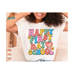 happy first day of school svg, first day of school svg, 1st day of school svg, back to school svg, first day of school gift for teacher