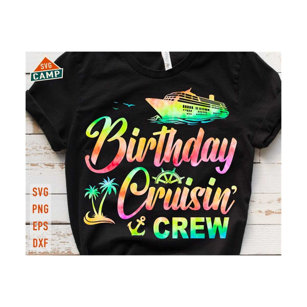 1311202322012-birthday-cruising-crew-svg-cruise-svg-cruise-ship-svg-image-1.jpg