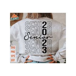 senior 2023 svg, class of 2023 svg, senior 2023 svg, graduation 2023 svg, senior 2023 shirt, senior mom svg, graduation shirt svg