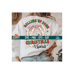 rolling up some christmas spirit svg, christmas cake svg, funny christmas svg, winter shirt svg, christmas tree cake, christmas shirt svg