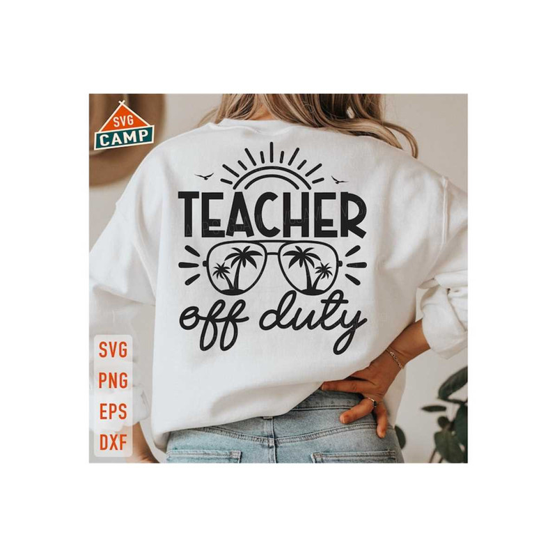 13112023221253-teacher-off-duty-svg-teacher-summer-svg-last-day-of-school-image-1.jpg