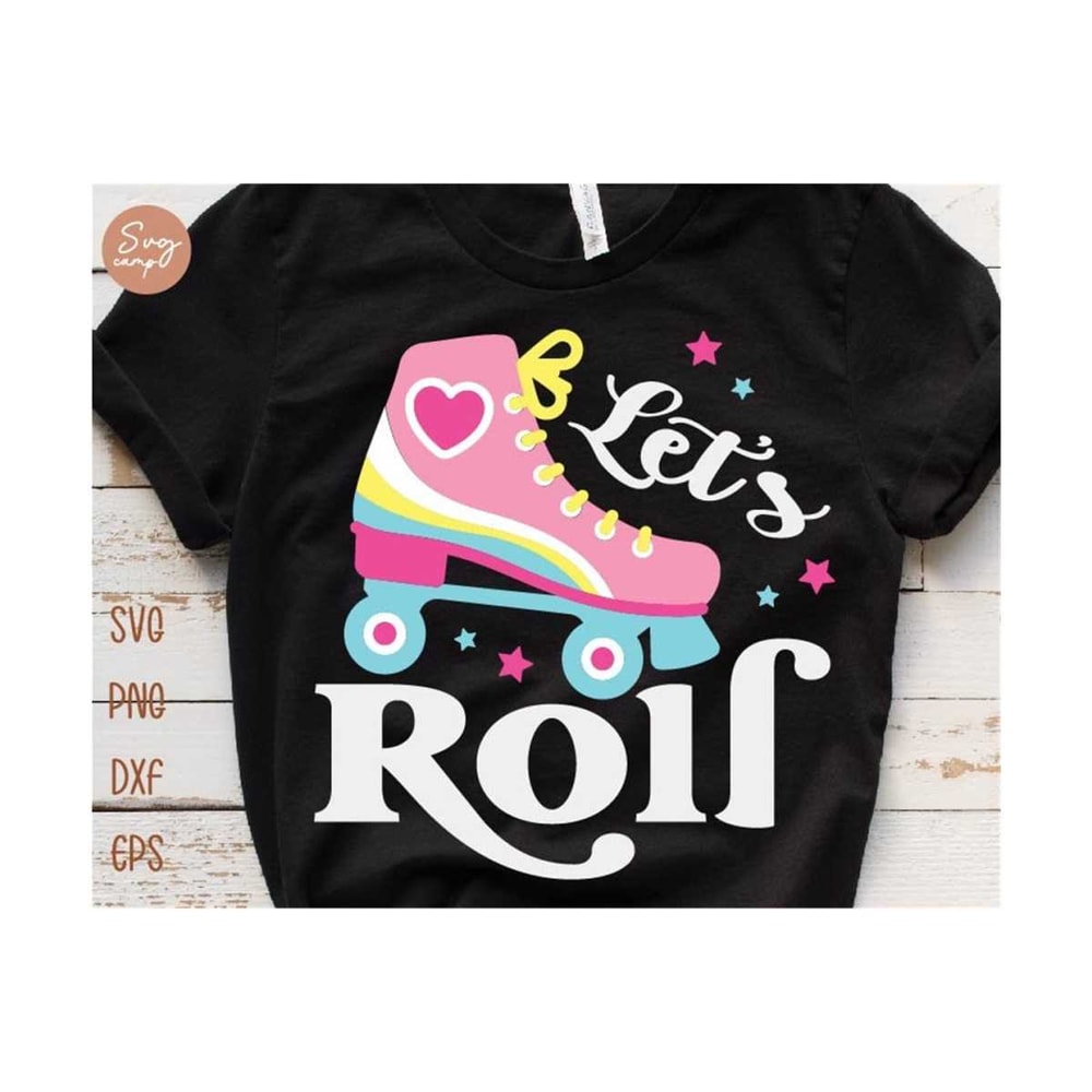 13112023221337-lets-roll-svg-roller-skates-svg-skating-birthday-svg-image-1.jpg