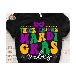 thick thighs mardi gras vibes svg, fat tuesday svg, fleur de lis svg, mardi gras svg, mardi gras beads, mardi gras mask svg, mardi gras png
