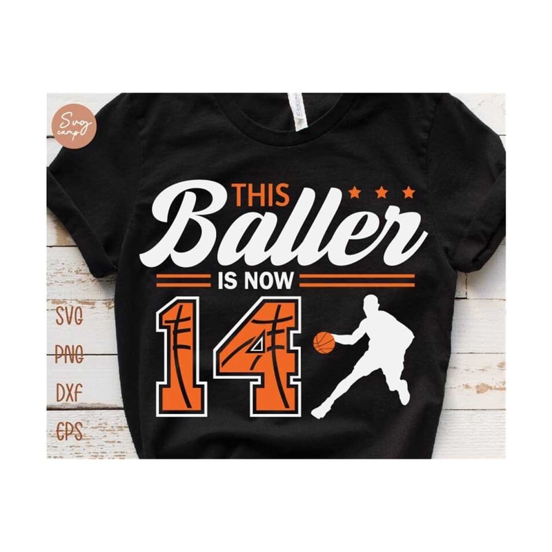 1311202322187-this-baller-is-now-14-svg-birthday-boy-basketball-svg-14th-image-1.jpg