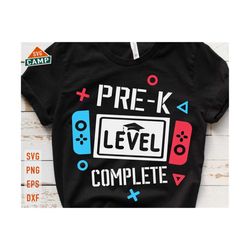 pre-k level complete svg, pre k svg, end of school svg, last day of school svg, graduation video game svg, pre k graduation svg