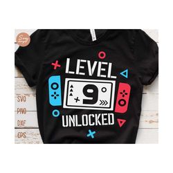 level 9 unlocked birthday svg, 9th birthday boy gamer svg, 9 years old gamer shirt svg, funny kids gamer svg digital file for cricut &png