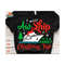 1311202322261-aw-ship-its-a-family-christmas-trip-svg-family-christmas-image-1.jpg