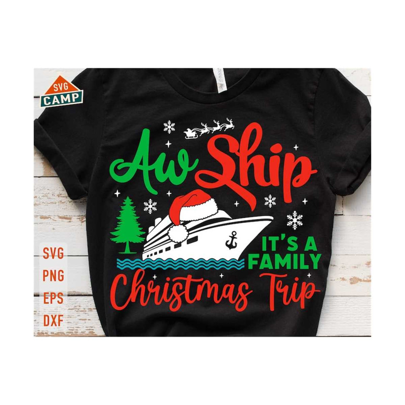 1311202322261-aw-ship-its-a-family-christmas-trip-svg-family-christmas-image-1.jpg