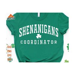 shenanigans coordinator svg, teacher st patrick svg, st patricks day svg, lucky svg, shamrock svg, st pattys day svg, st patricks day shirt
