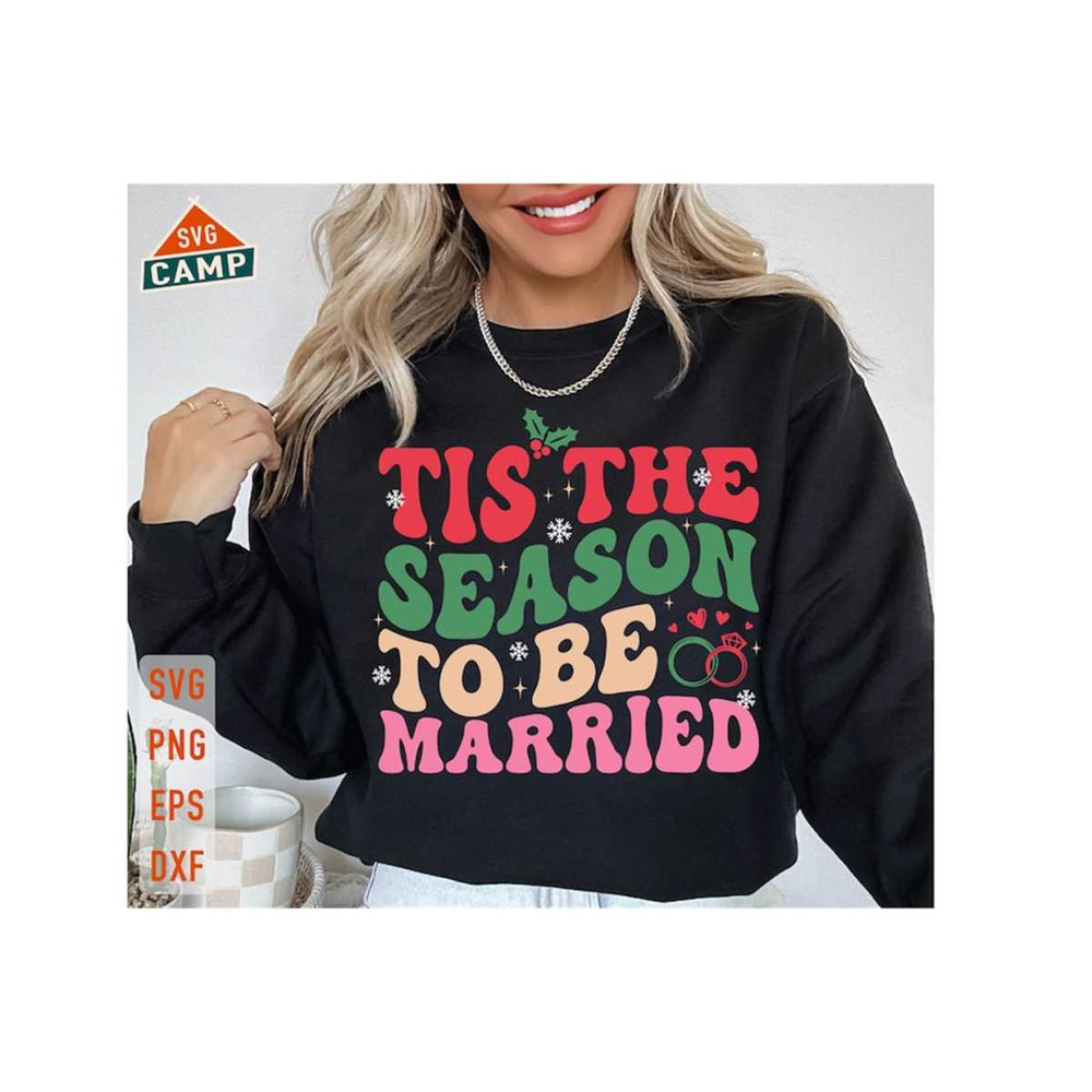 13112023223747-tis-the-season-to-be-married-christmas-svg-christmas-bride-image-1.jpg
