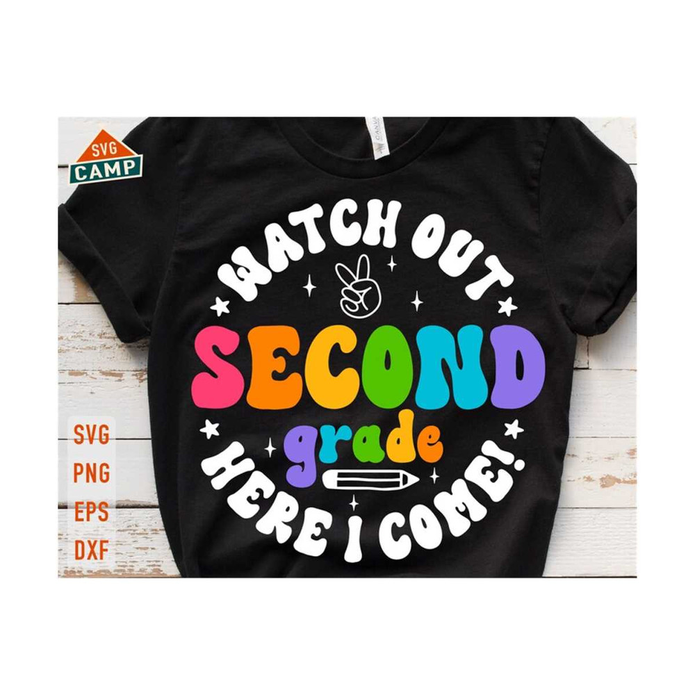 13112023224027-watch-out-second-grade-here-i-come-svg-2nd-grade-svg-first-image-1.jpg
