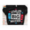 13112023224029-leveled-up-to-brother-svg-promoted-to-big-brother-svg-big-image-1.jpg