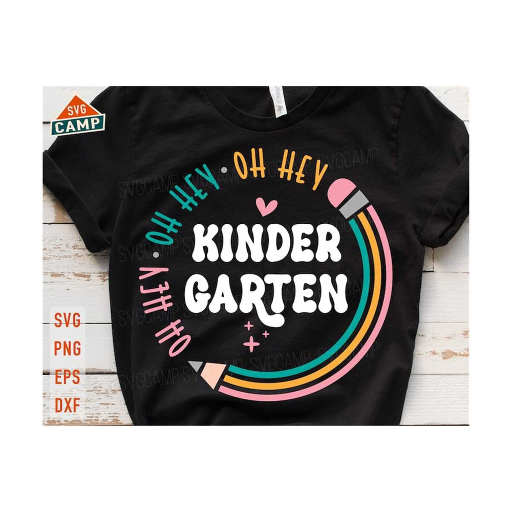 1311202322413-oh-hey-kindergarten-svg-first-day-of-school-svg-kindergarten-image-1.jpg