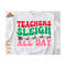 13112023224143-teachers-sleigh-all-day-svg-retro-christmas-svg-sleigh-all-image-1.jpg