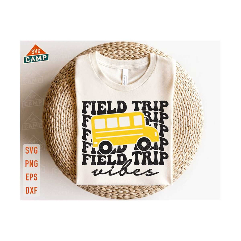 13112023224158-field-trip-vibes-svg-field-day-svg-last-day-of-school-field-image-1.jpg
