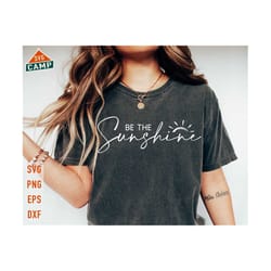 be the sunshine svg, sunshine svg, summer vibes svg, beach svg, summertime svg, beach vibes svg, vacay fashion svg, summer vacation svg