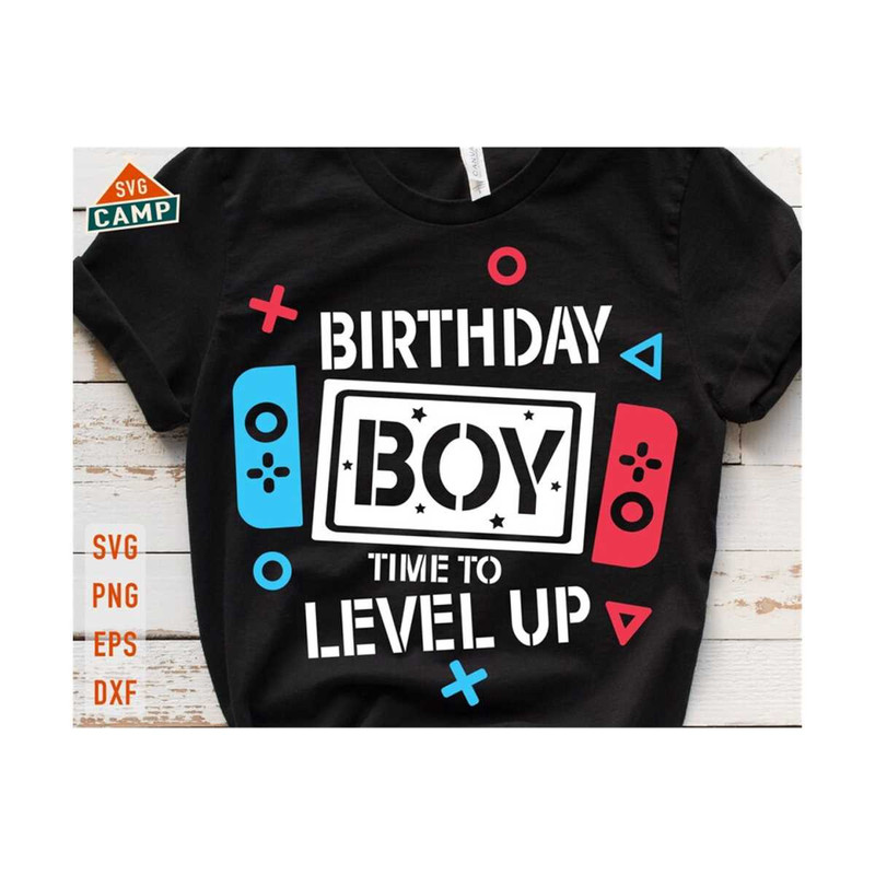 13112023224555-birthday-boy-time-to-level-up-svg-gamer-birthday-svg-image-1.jpg