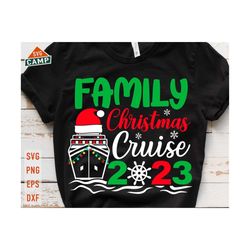 family christmas cruise 2023 svg, family cruise squad svg, family christmas cruise trip 2023 svg, matching family cruising shirt svg