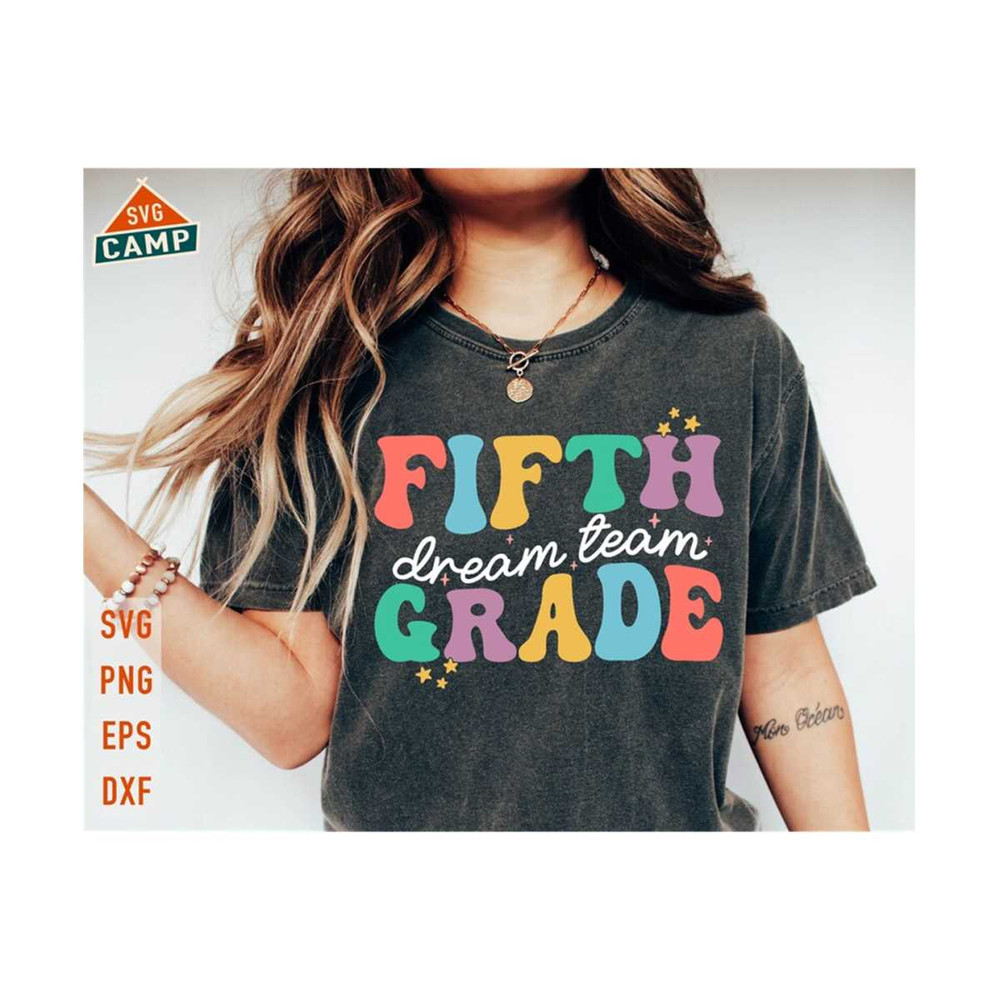 13112023224859-fifth-grade-dream-team-svg-5th-grade-svg-first-day-of-school-image-1.jpg
