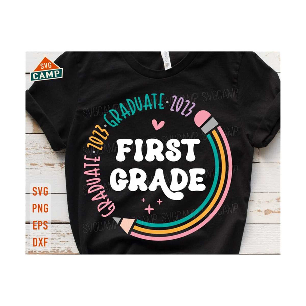 1311202322525-1st-grade-graduate-2023-svg-last-day-of-school-svg-first-image-1.jpg