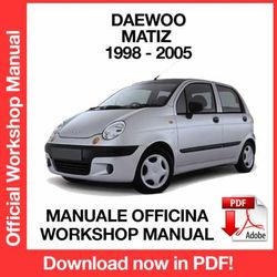 WORKSHOP MANUAL SERVICE REPAIR DAEWOO MATIZ M100 (1998-2005) (EN)