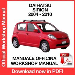 WORKSHOP MANUAL SERVICE REPAIR DAIHATSU SIRION M300 (2004-2010) (EN)