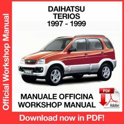 WORKSHOP MANUAL SERVICE REPAIR DAIHATSU TERIOS J100 (1997-1999) (EN)