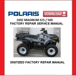 2002 POLARIS MAGNUM 325 / 500 Factory Service Repair Manual pdf Download